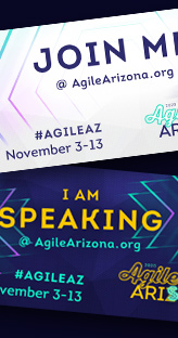 Agile Arizona Conference - 2020 Virtual - Social media announcements and Speaker backgrounds